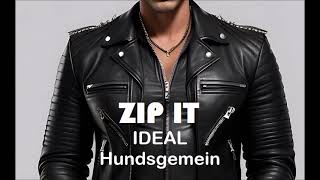 Zip It Ideal  Hundsgemein Instrumental Karaoke [upl. by Orman]