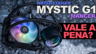 WATER COOLER MYSTIC G1 DA MANCER VALE A PENA [upl. by Iznek]