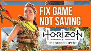 FIXED Horizon Forbidden West Not Saving Process Tutorial [upl. by Berton]