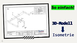 AutoCAD Plant 3D Tutorial – Vom 3DModell zur Isometrie [upl. by Ostraw]