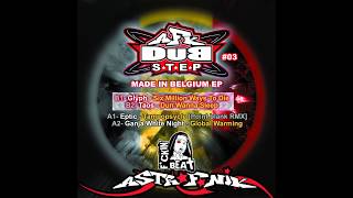 EPTIC POINT BLANK GANJA WHITE NIGHT GLYPH TAOS  AstroFoniK DuB 03 [upl. by Rudich]