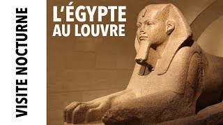 Visite nocturne LÉgypte au Louvre [upl. by Leanora660]