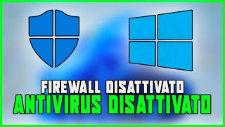 COME DISATTIVARE COMPLETAMENTE LANTIVIRUS SU WINDOWS DEFENDER E FIREWALL TUTORIAL 2023 windows11 [upl. by Rastus]