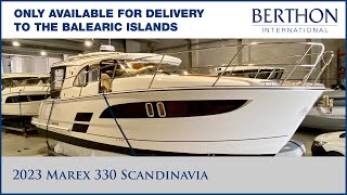 OFF MARKET 2023 Marex 330 Scandinavia  Yacht for Sale  Berthon International [upl. by Ninnette]