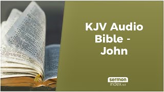 KJV Audio Bible  John [upl. by Hachmin591]