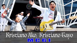 Kristiano Ako Kristiano Tayo MCGI Plethora ft Pleth [upl. by Etty]