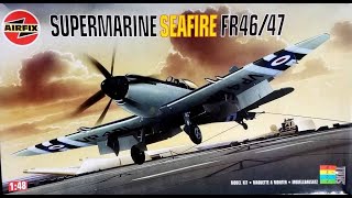 Airfix 148 Supermarine Seafire FR47 [upl. by Eicyaj]