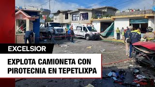 Explota camioneta con pirotecnia en Tepetlixpa [upl. by Llenwad]