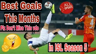 Best Goals in This Months Best Goals In ISL 5 Best 2018 Goals Plz Dont Miss This video [upl. by Annadiana24]