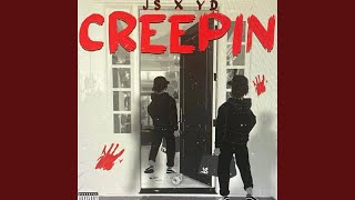 Creepin [upl. by Garfield]