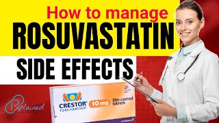 Rosuvastatin and side effects How toreduce side effects of Rosuvastatin  rxplainedyoutube [upl. by Vinn263]