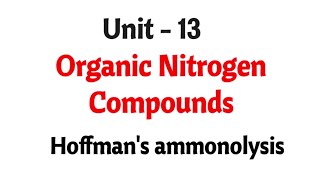 Hoffmanns ammonolysis  Organic nitrogen compounds  TN 12th chemistry  Unit 13  in tamil [upl. by Jacobba454]