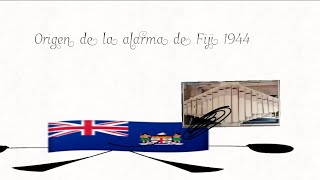 el origen de l alarma de Fiji 1944 [upl. by Akyssej516]