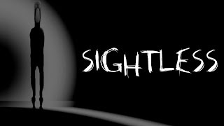 Sightless  Blind Indie Horror Game [upl. by Irrol]