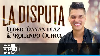 La Disputa Elder Dayán Díaz amp Rolando Ochoa  Video [upl. by Woody]