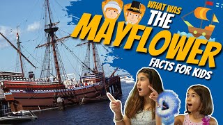 What was The MAYFLOWER  Mayflower For Kids  Facts for Kids [upl. by Norga957]