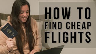 HOW TO FIND CHEAP FLIGHTS IN 2021 [upl. by Philis940]