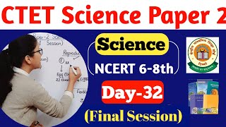 CTET 2024 Science Paper 2  CTET Science Paper 2  CTET Paper 2 Science  CTET Science Marathon 2024 [upl. by Pudens]