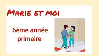 Marie et moi un poème pour la sixième année primaire Répété 5 fois [upl. by Krever]