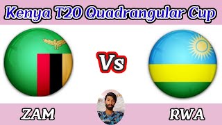 Zambia vs Rwanda  Match 11  Kenya T20 Quadrangular Cup 2024 [upl. by Yborian]