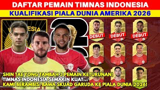 FULL PEMAIN KETURUNAN Ini Daftar Pemain Timnas Indonesia Senior di Kualifikasi Piala Dunia 2026 [upl. by Uahsoj]