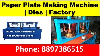 quotPaper Plate Making Machine  Dies  Factoryquot [upl. by Eamaj]