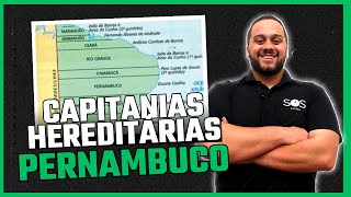 CAPITANIAS HEREDITÁRIAS l PERNAMBUCO  SOS História ProfPedro Riccioppo [upl. by Eveineg]