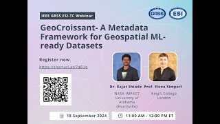 GeoCroissant A Metadata Framework for Geospatial MLready Datasets [upl. by Noitsirhc39]