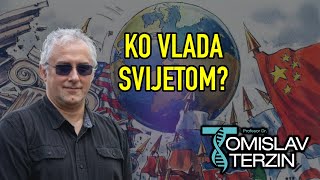 Tomislav Terzin  KO VLADA SVIJETOM [upl. by Eirojam]