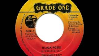 BARRINGTON LEVY  Black roses  roses dub 1983 grade one [upl. by Niltak]