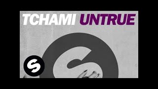 Tchami  Untrue Extended Mix [upl. by Atteloj]