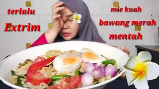 TERLALU EXTRIM MIE KUAH BAWANG MENTAHASMRmukbangbundafamily3783 [upl. by Annalee]