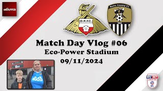 Doncaster Rovers vs Notts County  Match Day Vlog  09112024 [upl. by Kenta]