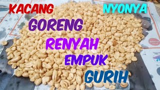 KACANG GORENG RENYAH EMPUK GURIH NyonyaKembangJambu kacanggoreng [upl. by Tdnaltroc56]