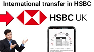 How to do international transfer in hsbc uk bank 2024 tutorial [upl. by Faxen]