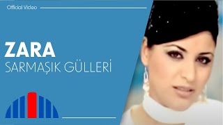 Zara  Sarmaşık Gülleri Official Video [upl. by Sly504]