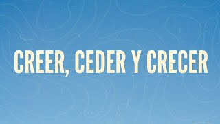 Creer Ceder y Crecer  040924 [upl. by Casper549]