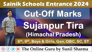 Sainik School 2024 CutOff I Sujanpur Tira Himachal I The Online Guru by Sunil Sharma 7737653468 [upl. by Ubana258]