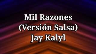 Mil Razones Versión Salsa  Jay Kalyl  Karaoke [upl. by Larimore]