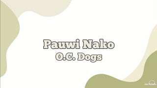 OC Dogs  Pauwi Nako Lyrics [upl. by Bainbridge]