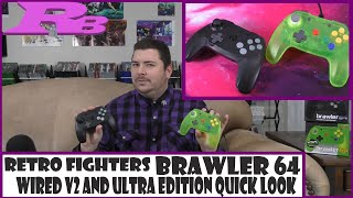 Retro Fighters Brawler 64 Wired V2 and Ultra Editions A Quick Look [upl. by Engvall]