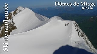 Ski de rando  Dômes de Miage  descente par le glacier dArmancette [upl. by Tebzil733]