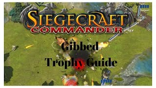 Siegecraft Commander gibbed trophy full walkthough [upl. by Yeloc963]