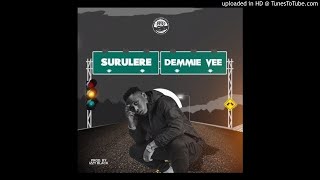 Demmie Vee – Surulere Official Audio [upl. by Eelreveb]