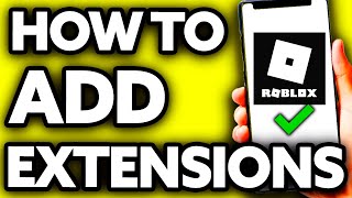 How To Add Roblox Extensions on Mobile EASY [upl. by Aenehs984]