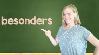 German Lesson 125  besonders • besondere • besonderen  IMPROVE YOUR FLUENCY  B1B2 [upl. by Ailil]