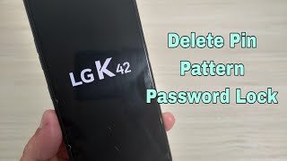 Hard reset Lg K42 LMX120EMW Remove Pin Pattern Password lock [upl. by Tennos841]