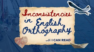 Inconsistencies in English Orthography [upl. by Tay]