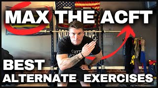 MAX the ACFT  BEST Alternate Exercises  Army Fitness Test [upl. by Cleodell561]