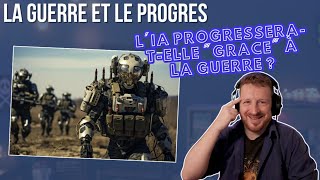 La guerre et le progrès  LIA progresseratelle quotgrâcequot à la guerre [upl. by Xaviera]